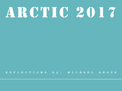 TREK REFLECTIONS: ARCTIC 2017